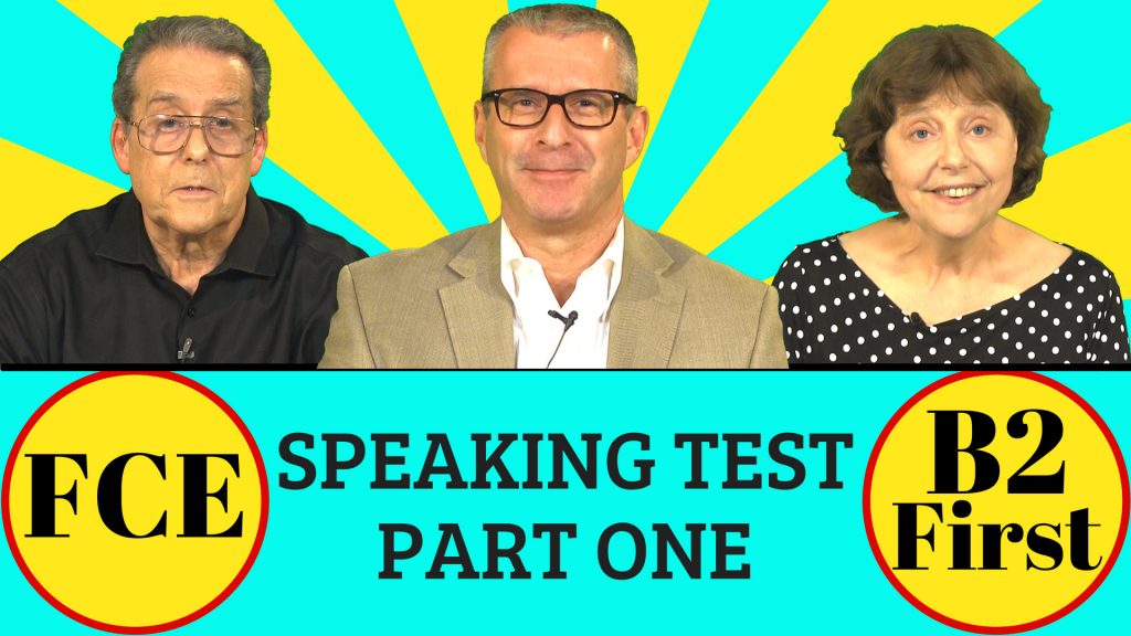 FCE speaking part 1 B2 First
