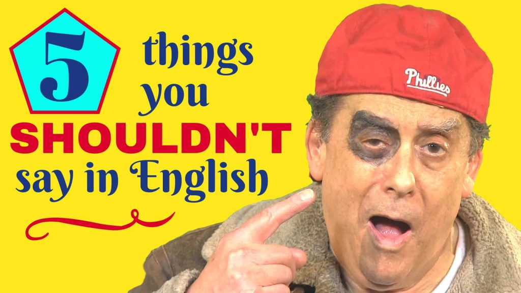 things you shouldn't say in English