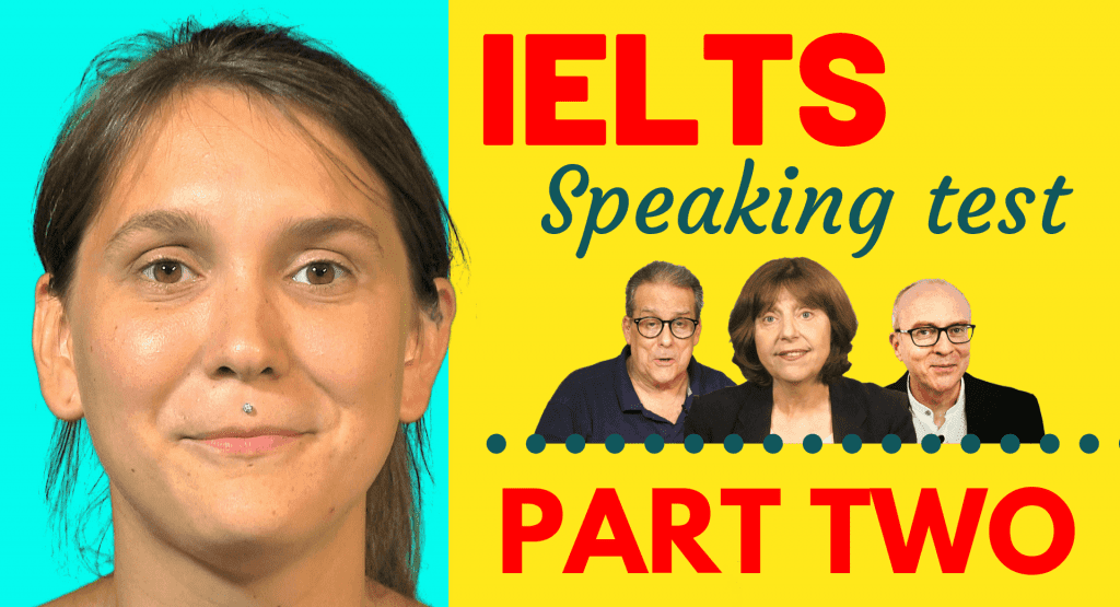 IELTS speaking test part two - dos and don'ts