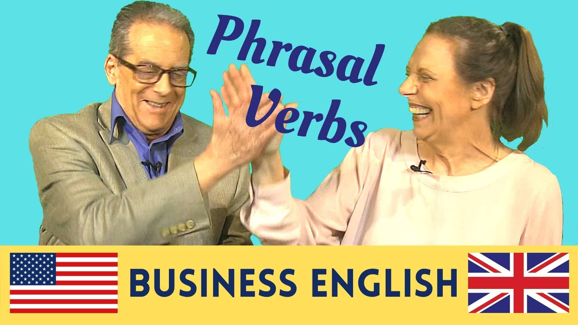 Business English Phrasal Verbs